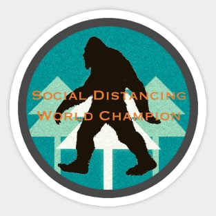 Big Foot Social Distancing World Champ Sticker